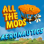 All the Mods 10 Aeronautics ATM10航空学